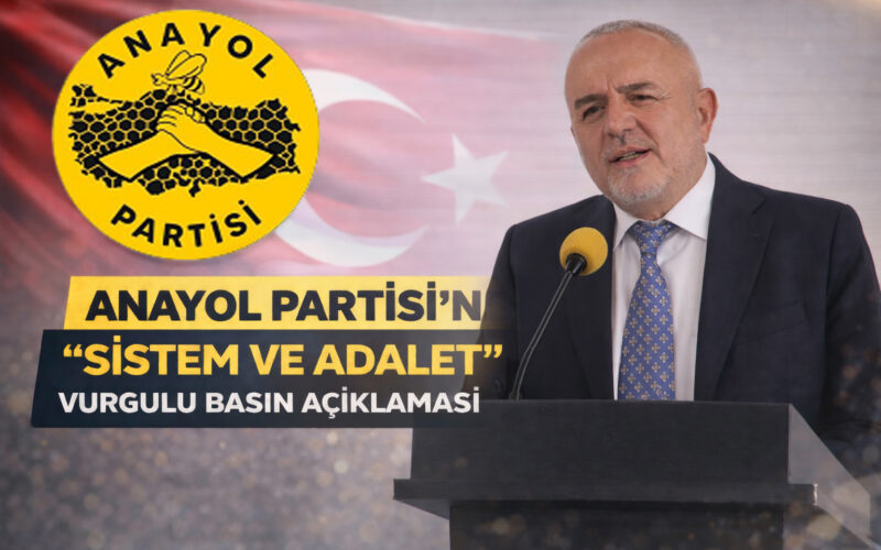 Anayol Partisi’nden “Sistem ve Adalet” Vurgulu Basın Açıklaması 1 Basin Aciklamasi Anayol
