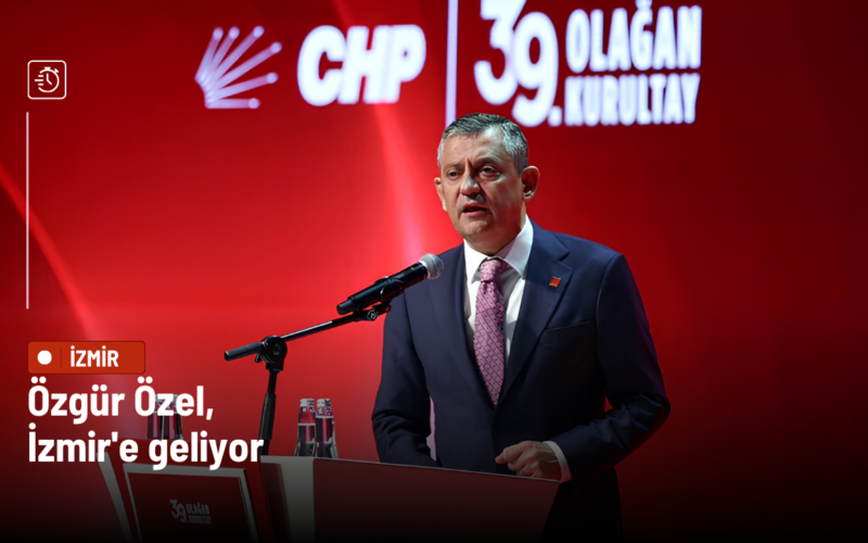 Özgür Özel, İzmir'e geliyor 1 Ozel Kapak 0XBC6y